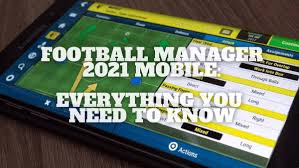تحميل لعبة المدرب الأفضل Football Manager 2021 Mobile مهكرة للأندرويد